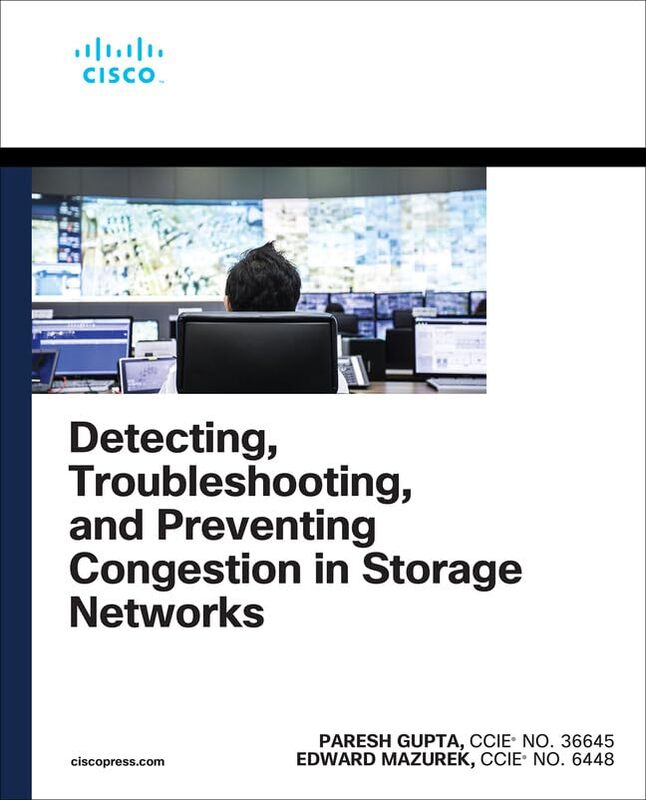 Detecting Troubleshooting and Preventing Congestion in Storage Networks by Jeffrey F HamburgerJoshua O'Driscoll-Paperback