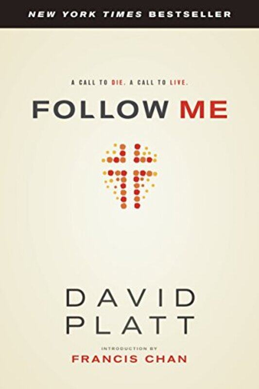 

Follow Me by David Platt-Paperback