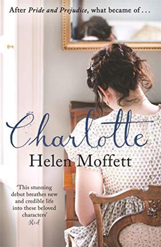 

Charlotte: Perfect for fans of Jane Austen and Bridgerton,Paperback by Moffett, Helen