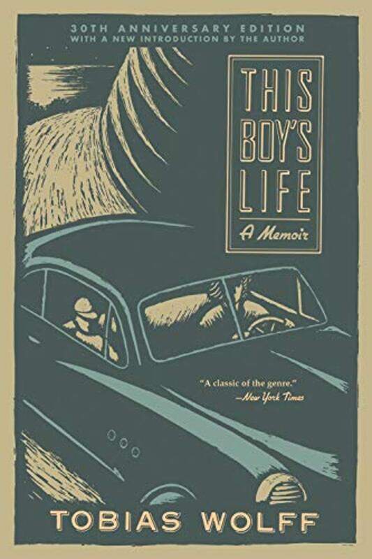 

This Boys Life 30Th Anniversary Edition A Memoir by Wolff, Tobias-Paperback