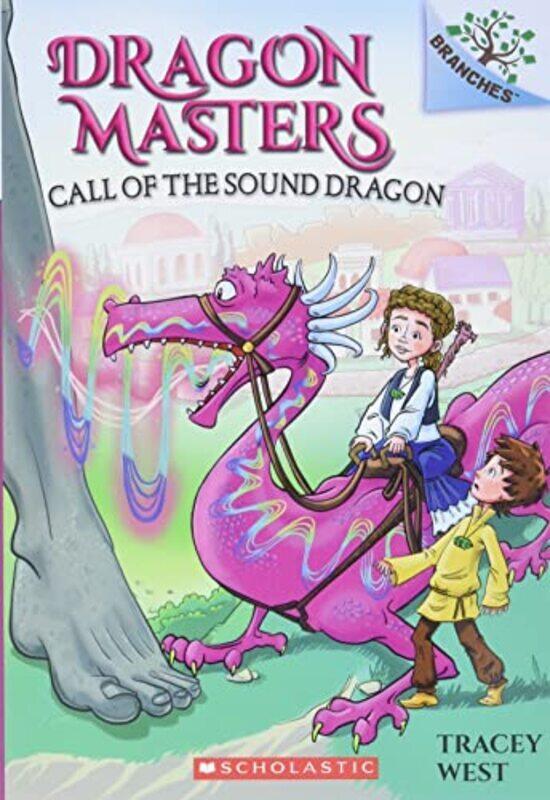 

Call Of The Sound Dragon: A Branches Book (Dragon Masters #16),Paperback by West, Tracey