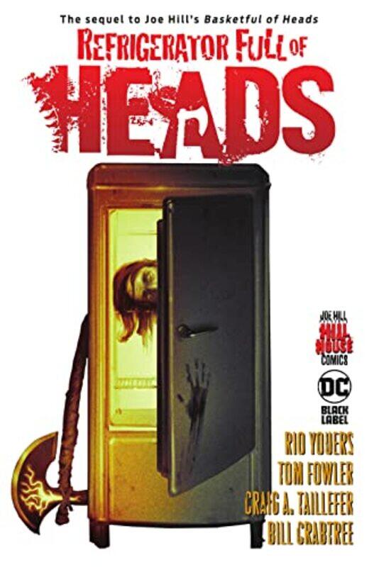 

Refrigerator Full of Heads , Hardcover by Rio Youers