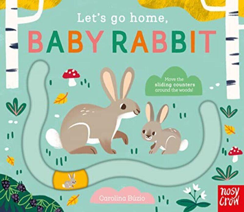 

Let Go Home, Baby Rabbit Paperback by Carolina Buzio