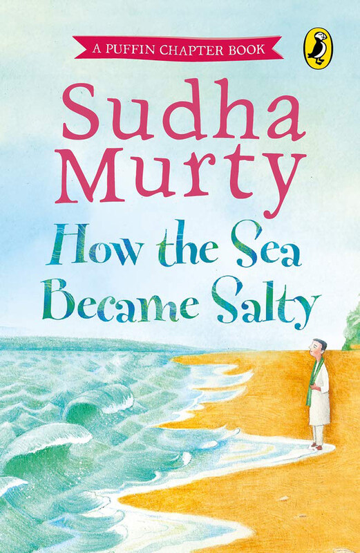 

How the Sea Became Salty, Paperback Book, By: Sudha Murty