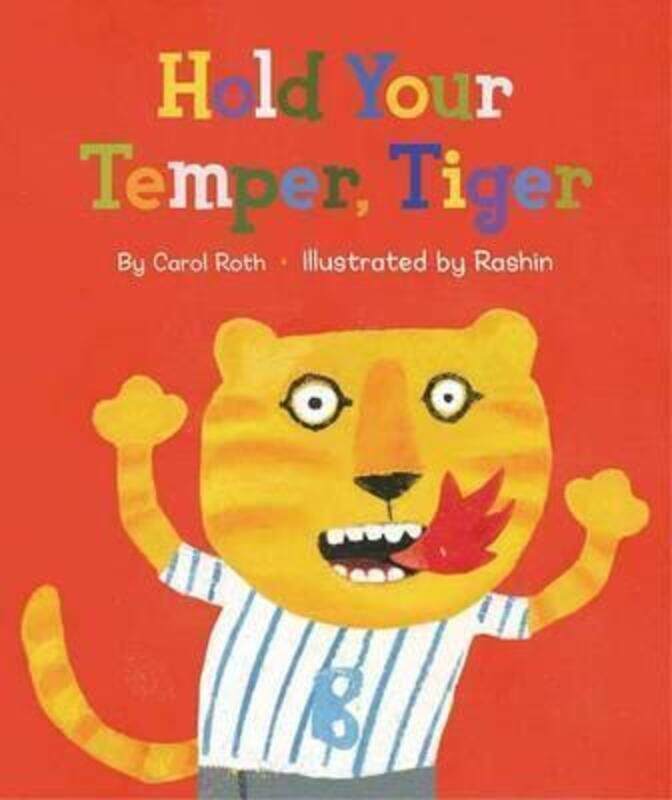 

Hold Your Temper, Tiger.Hardcover,By :Roth, Carol - Rashin
