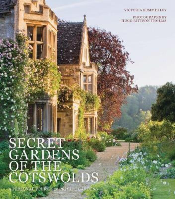 Secret Gardens of the Cotswolds: Volume 1,Hardcover,ByRittson Thomas, Hugo - Summerley, Victoria
