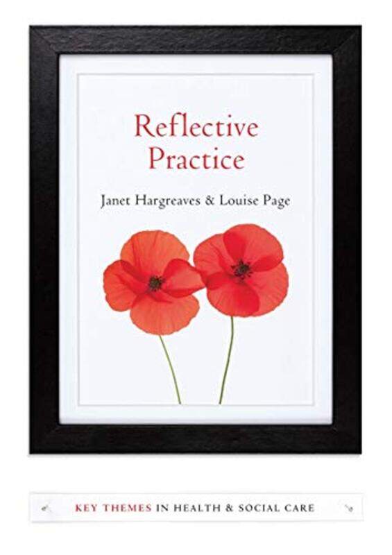 

Reflective Practice by Nigel Saunders-Paperback