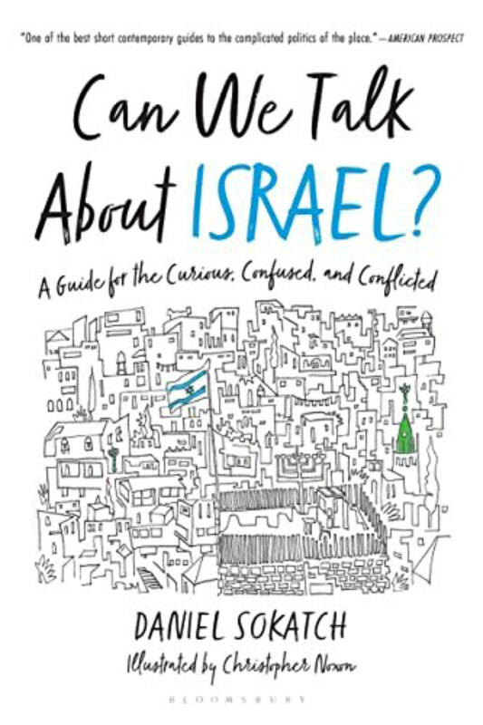 

Can We Talk About Israel, Paperback Book, By: Sokatch Daniel