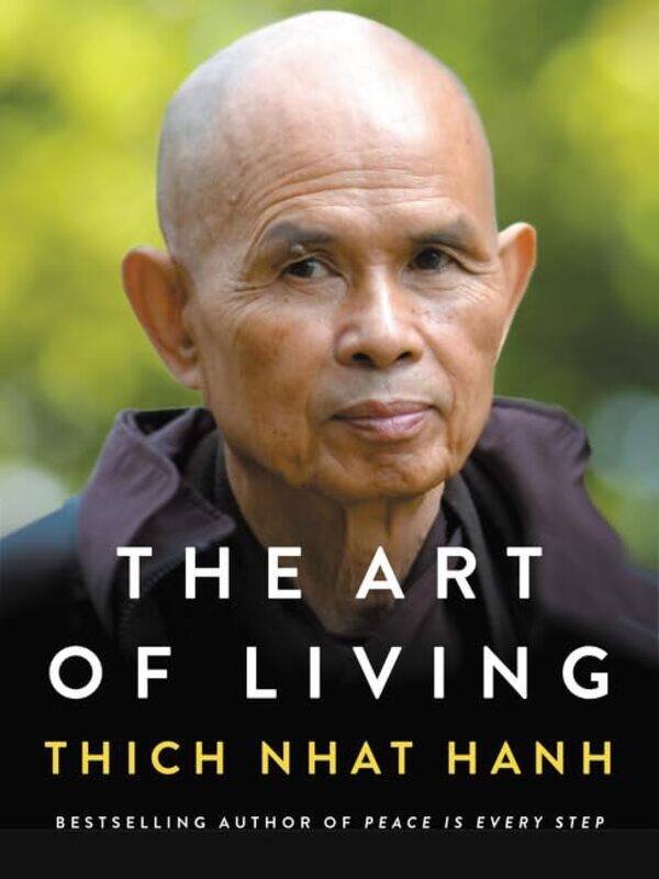 

The Art Of Living by Thich Nhat Hanh-Hardcover