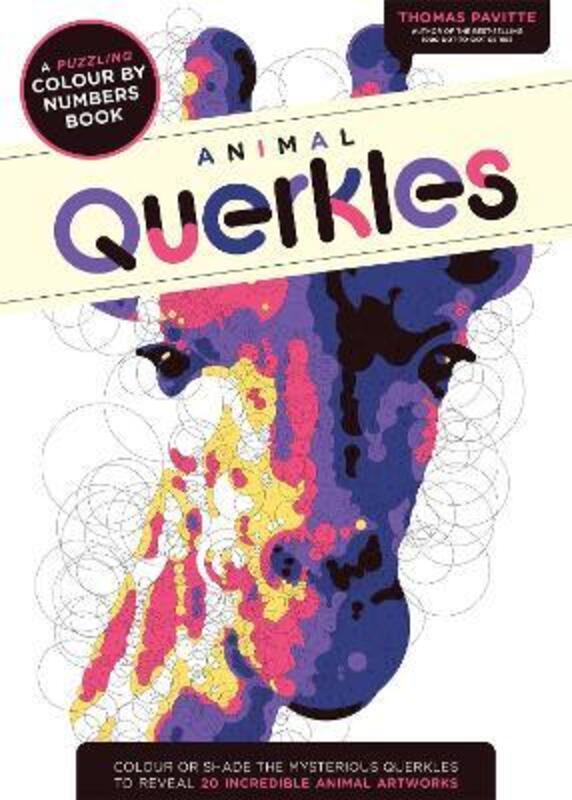 Animal Querkles: A puzzling colour-by-numbers book.paperback,By :Thomas Pavitte