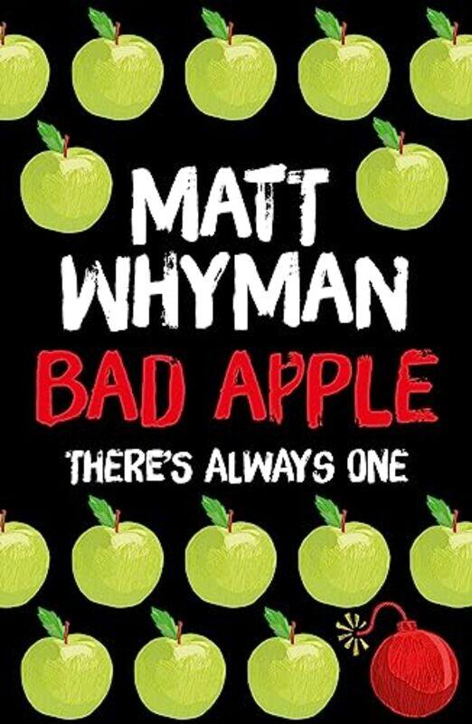 

Bad Apple by Matt Whyman-Paperback