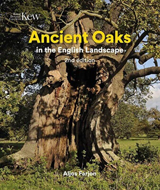 

Ancient Oaks in the English Landscape by Alexa University of California Berkeley KoenigAndrea University of California Berkeley Lampros-Hardcover