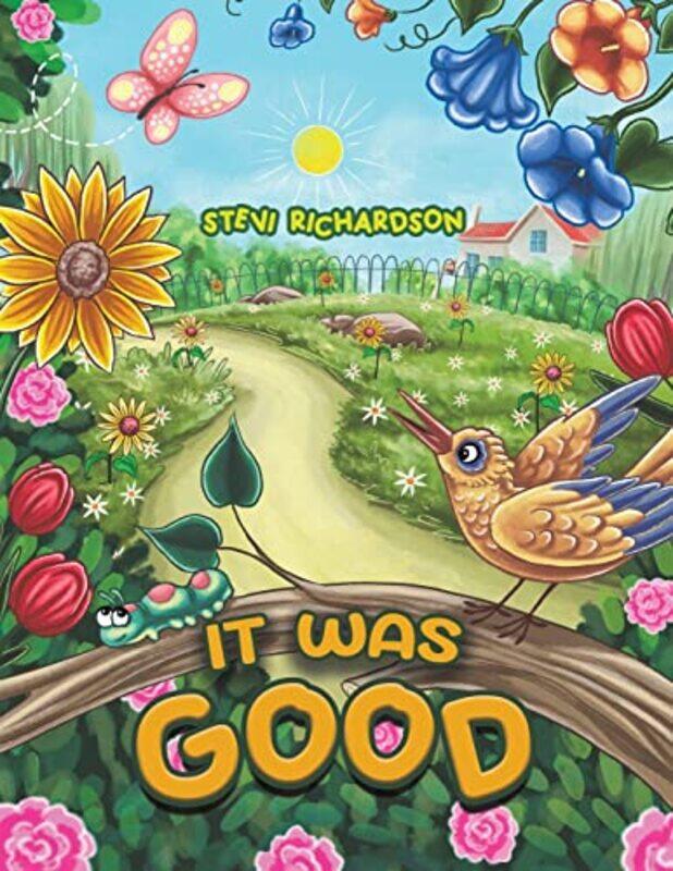 

It Was Good by Stevi Richardson-Paperback
