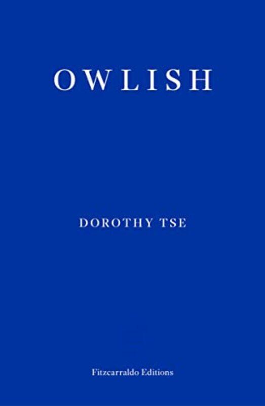 

Owlish by Dorothy TseNatascha Bruce-Paperback