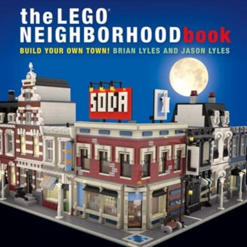 

The LEGO Neighborhood Book by Joe Kraynak-Hardcover