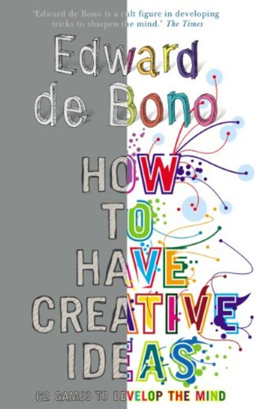 

How to Have Creative Ideas by Edward de Bono-Paperback