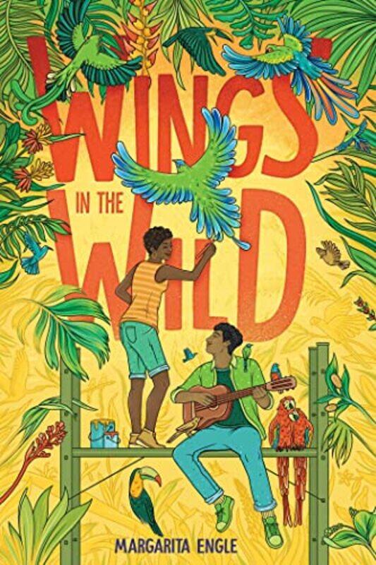 

Wings In The Wild by Margarita Engle-Hardcover