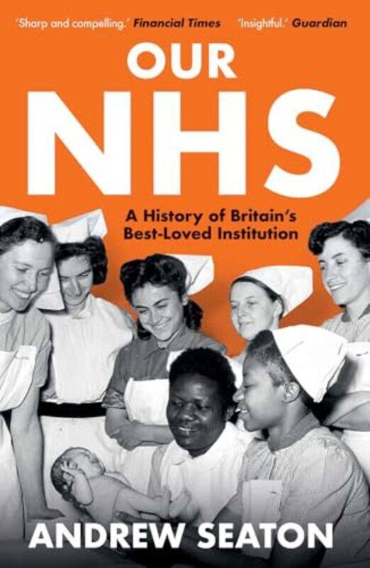 

Our NHS by Andrew Seaton-Paperback