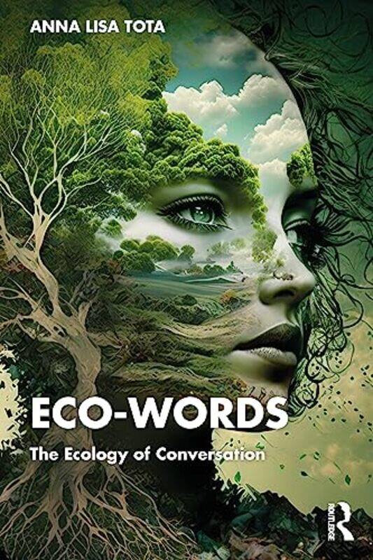 

Ecowords by Anna Lisa (University Roma Tre, Italy) Tota-Paperback
