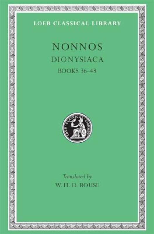

Dionysiaca Volume III by NonnosW H D Rouse-Hardcover