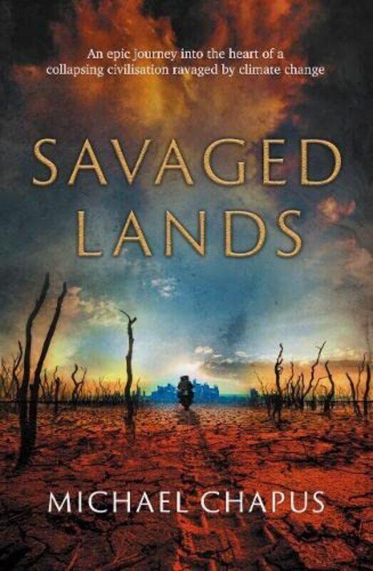 

Savaged Lands by Michael Chapus-Paperback