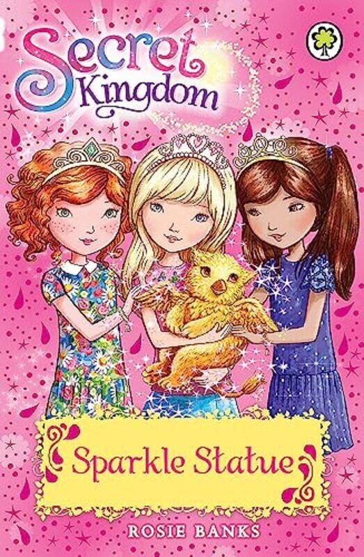 

Secret Kingdom: Sparkle Statue , Paperback by Rosie Banks