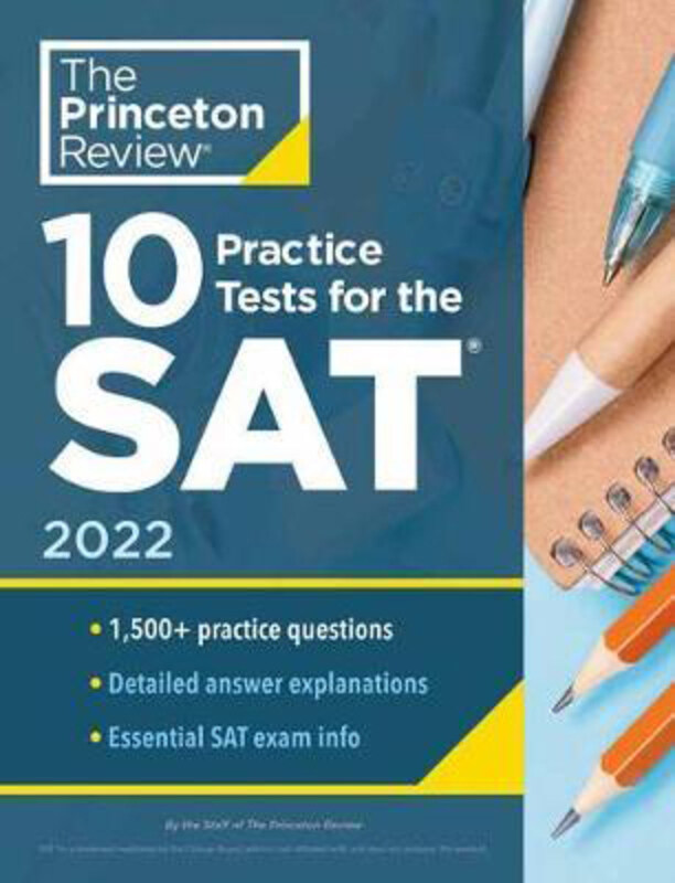 

10 Practice Tests for the Sat, 2022: Extra Prep to Help Achieve an Excellent Score, Paperback Book, By: Princeton Review