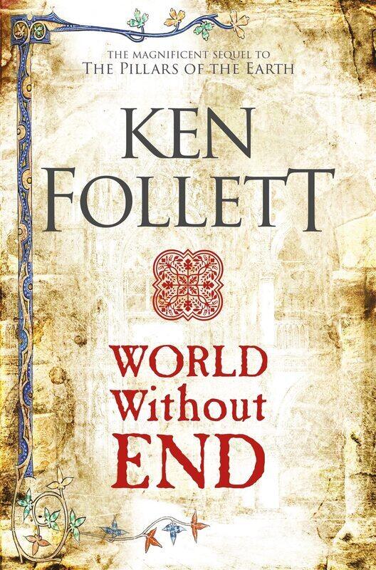 

World Without End (The Kingsbridge Novels)