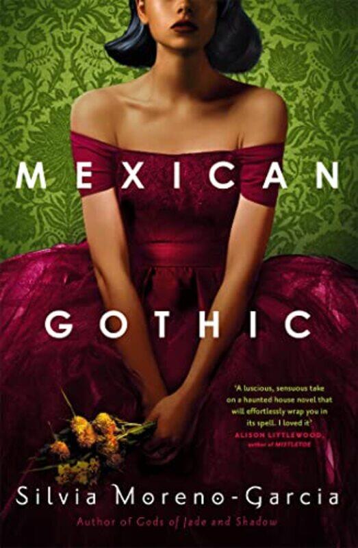 

Mexican Gothic by Silvia Moreno-Garcia-Paperback