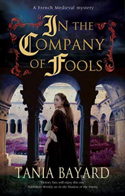 

In the Company of Fools by Tania Bayard-Paperback