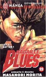 ^(R)RACAILLE BLUES T22 - LET'S GET ON !,Paperback,By:MORITA MASANORI