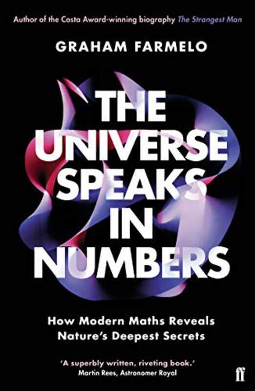 

The Universe Speaks In Numbers by Graham Farmelo-Paperback