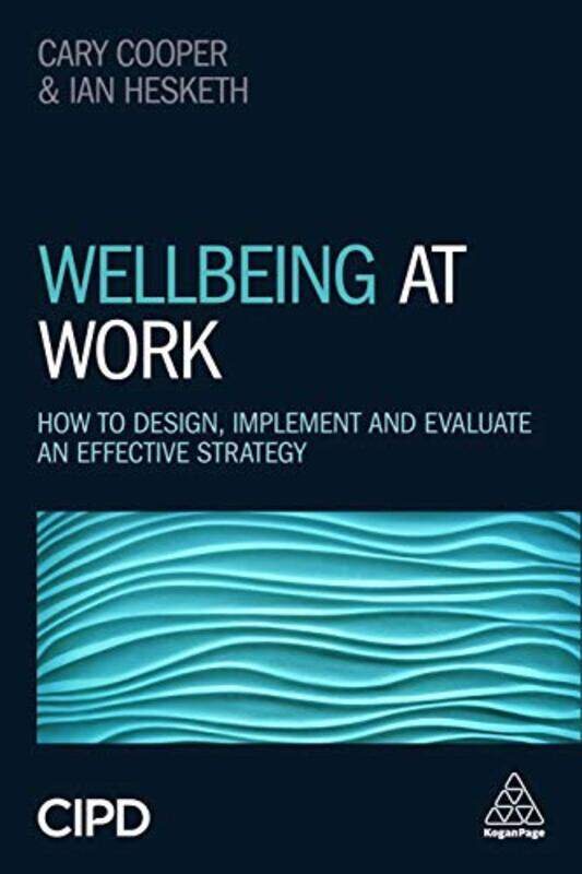 

Wellbeing At Work , Paperback by Ian Hesketh