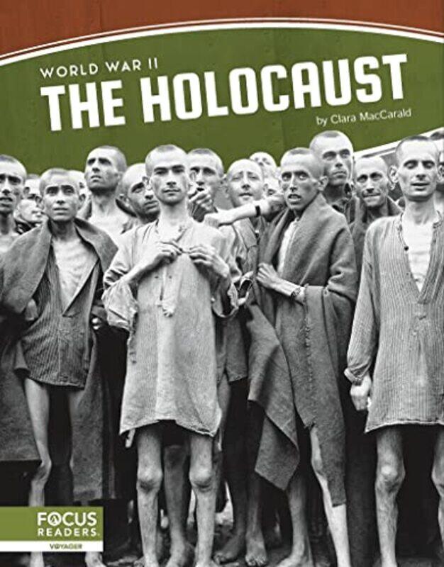 

World War II The Holocaust by Clara MacCarald-Hardcover