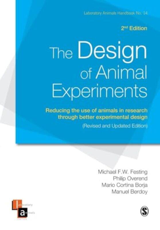 

The Design of Animal Experiments by Michael FestingPhilip OverendMario Cortina BorjaManuel Berdoy-Paperback