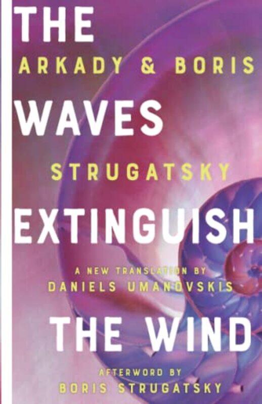 

Waves Extinguish The Wind By Strugatsky Boris - Paperback