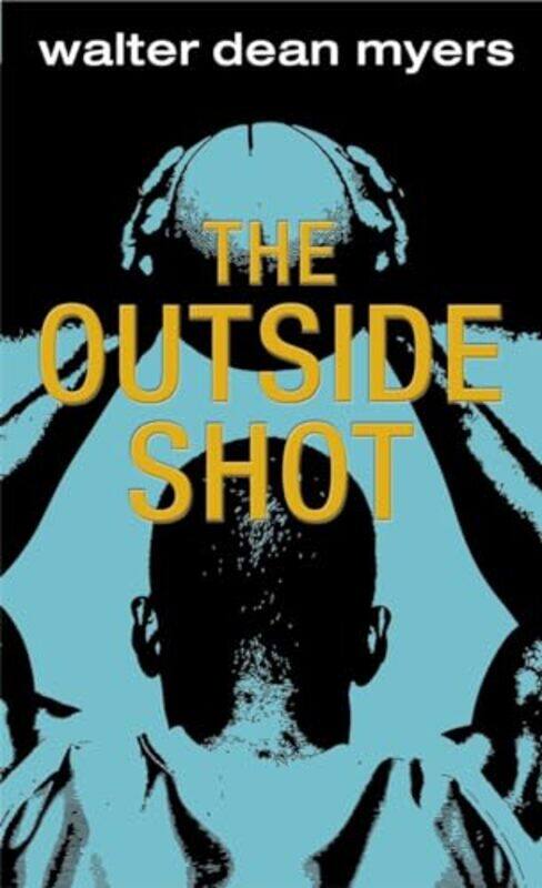 

The Outside Shot by Walter Dean Myers-Paperback