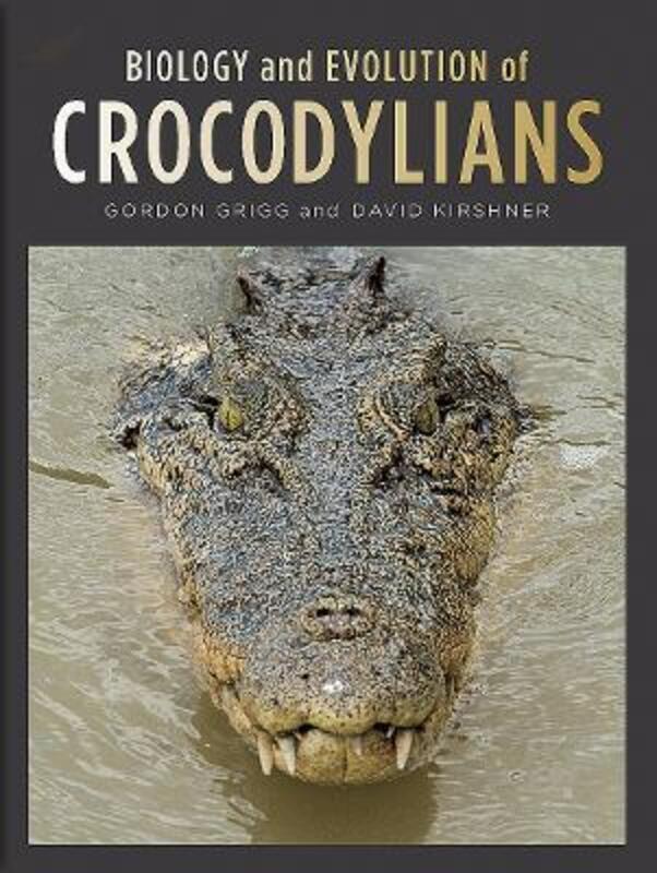 Biology and Evolution of Crocodylians