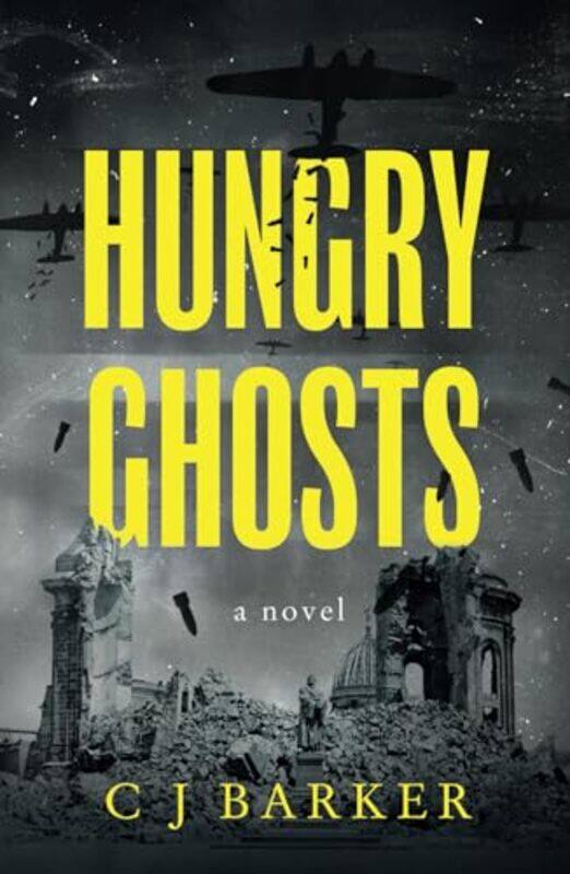 

Hungry Ghosts by C J Barker-Paperback