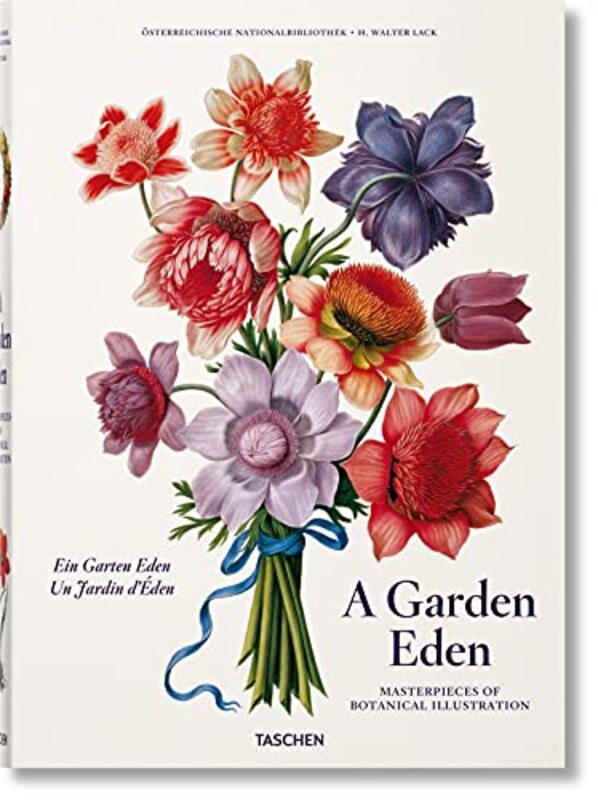Garden Eden. Masterpieces of Botanical Illustration , Hardcover by H. Walter Lack