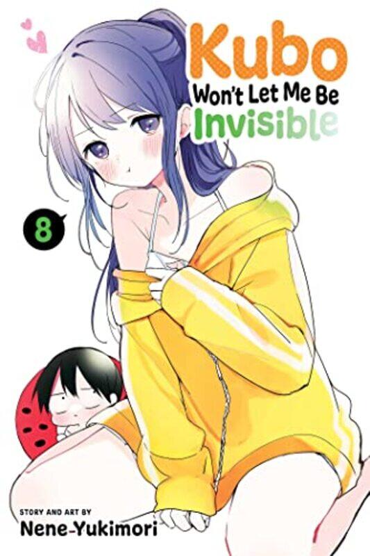 

Kubo Wont Let Me Be Invisible Vol 8 by Nene Yukimori-Paperback