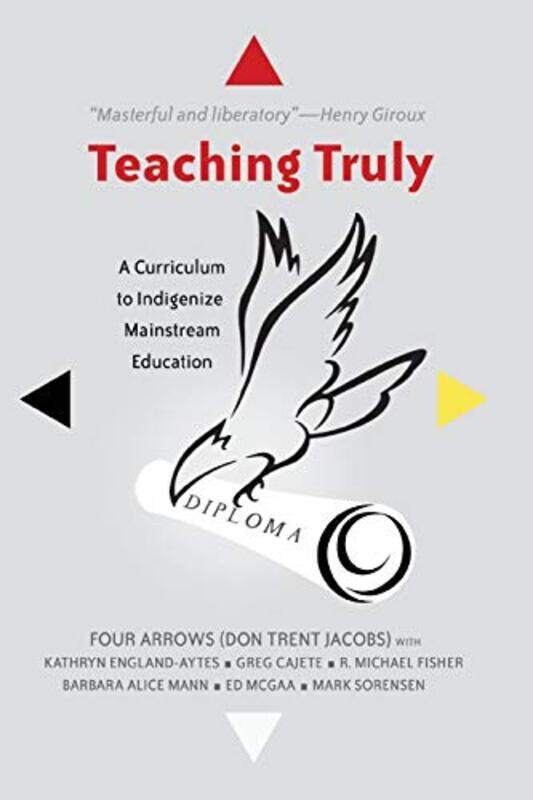 

Teaching Truly by Donald Trent JacobsShirley R Steinberg-Paperback