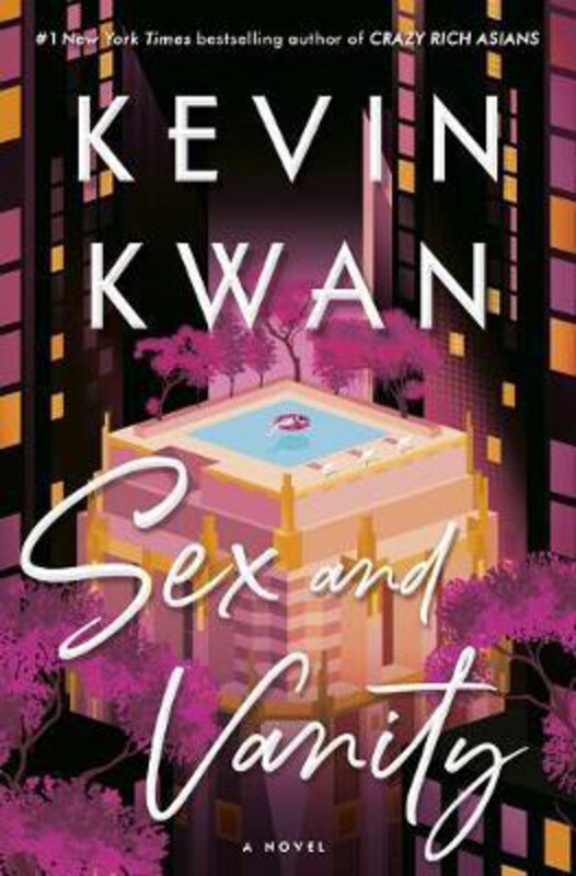 

Sex and Vanity: A Novel, Paperback Book, By: Kevin Kwan