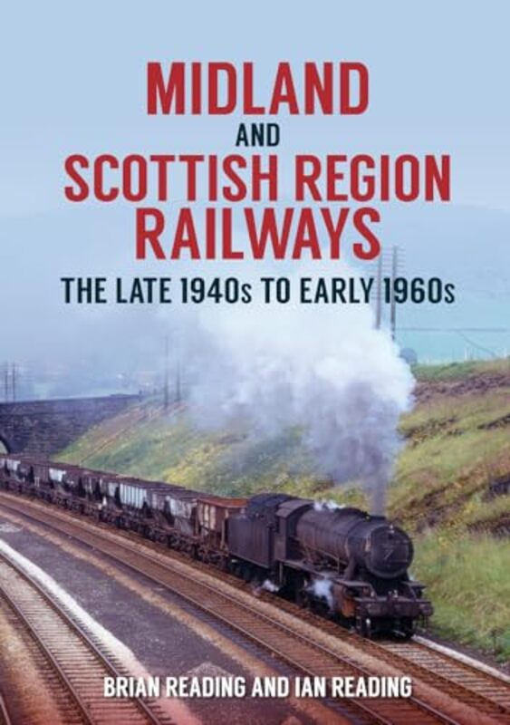 Midland and Scottish Region Railways by Brian ReadingIan Reading -Paperback