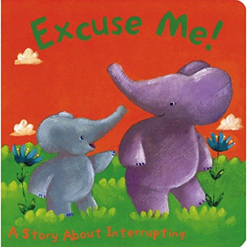 

Manners Book: Excuse Me!, Unspecified, By: Parragon