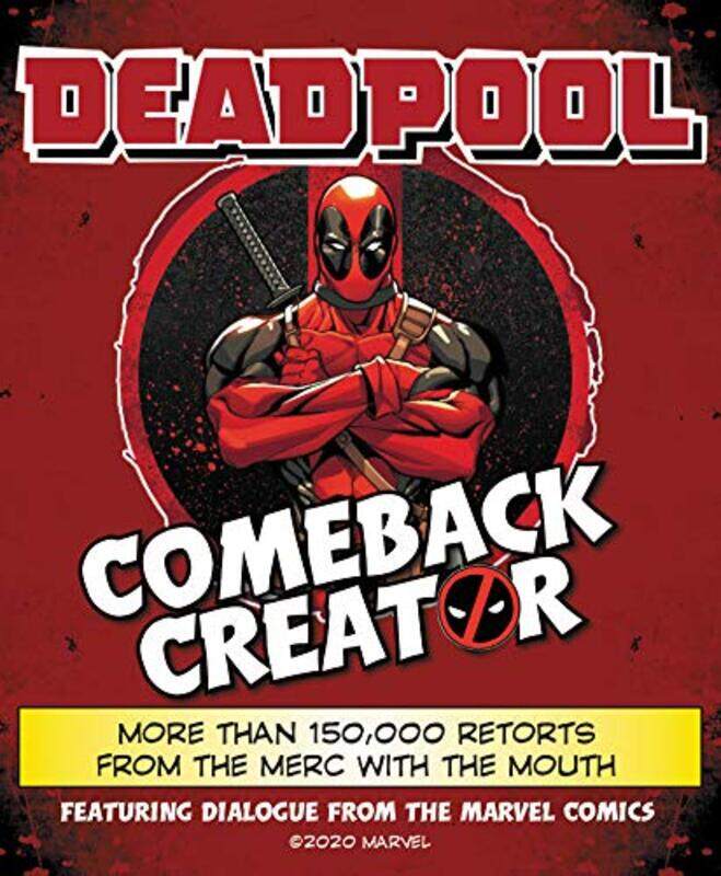 

Deadpool Comeback Creator by Featuring Dialogue from the Marvel Comic-Hardcover