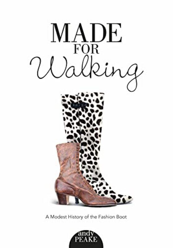 

Made for Walking by Andy Peake-Paperback