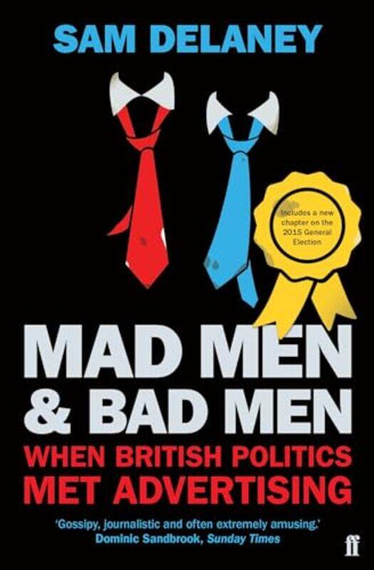 

Mad Men and Bad Men by Sam Delaney-Paperback
