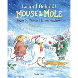 Mouse and Mole Lo and Behold by Joyce DunbarJames Mayhew-Paperback