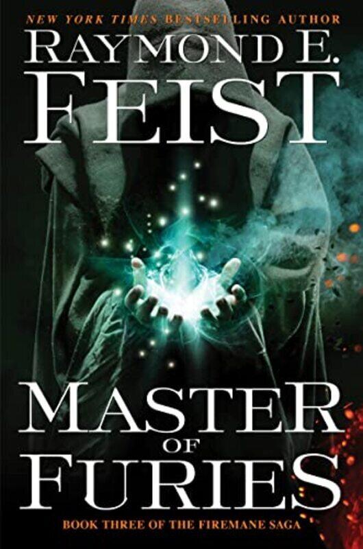 

Master of Furies: Book Three of the Firemane Saga Hardcover by Feist, Raymond E